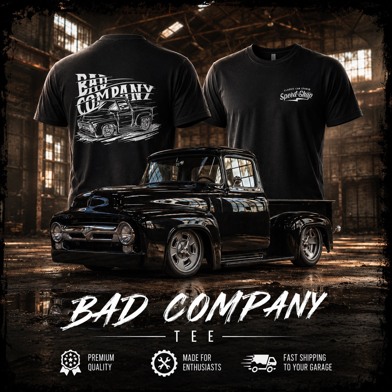 "Bad Company" 56 Ford F100 T-Shirt